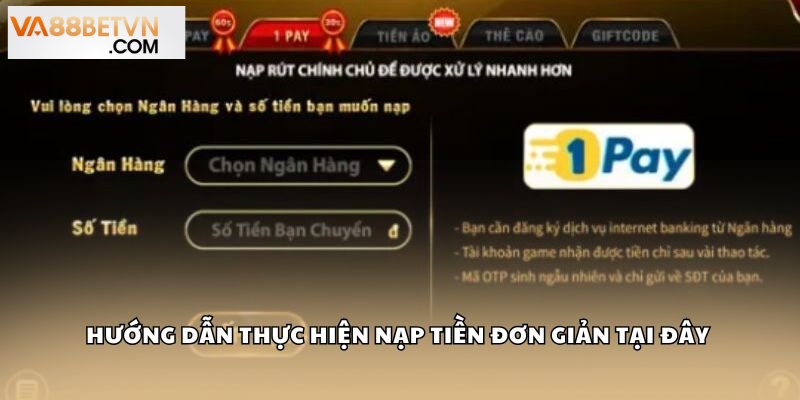 Nạp tiền, rút tiền nhanh chóng khi được hỗ trợ chi tiết các bước