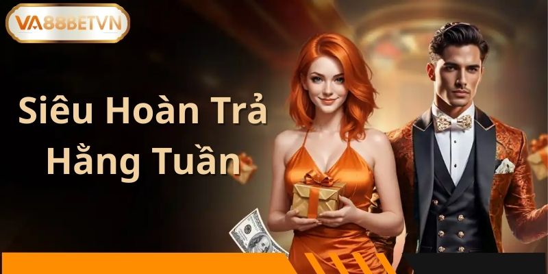 Siêu hoàn trả hằng tuần